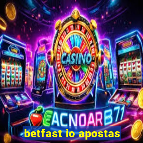 betfast io apostas